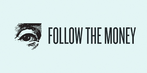 Follow The Money